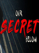 Our Secret Belowv1.0.5升級檔+補丁 PLAZA版